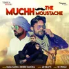 About Muchh The Moustache Song